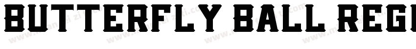 Butterfly Ball Regul字体转换